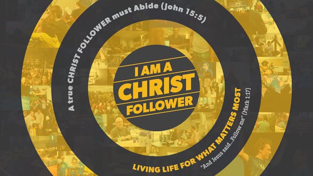 A True Christ-Follower Must Abide