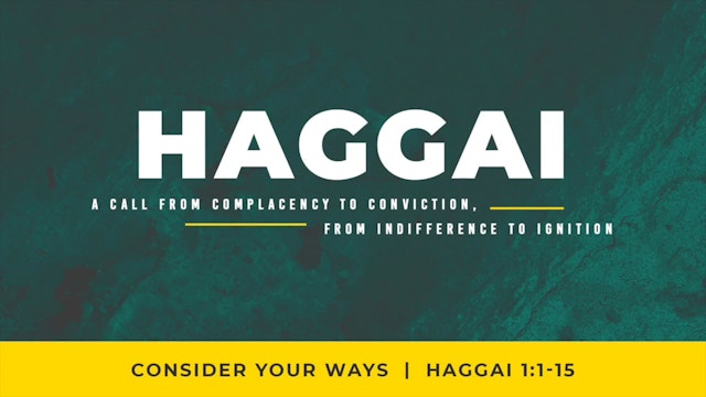 Haggai // Consider Your Ways