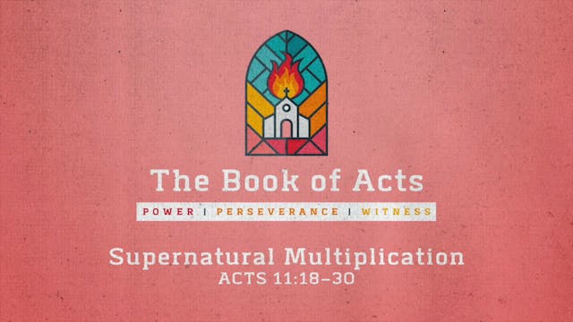 The Book of Acts // Supernatural Mult...