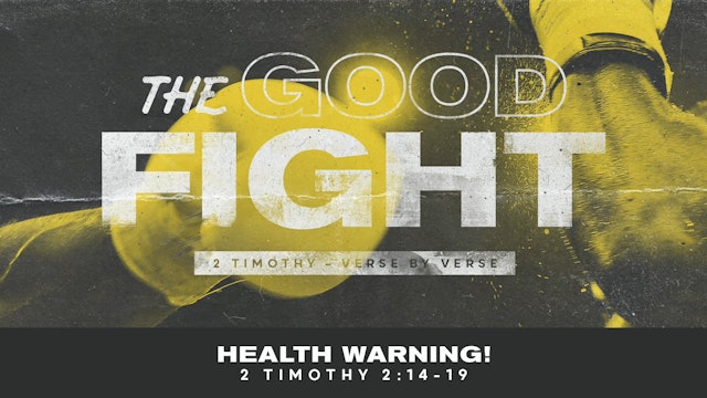 The Good Fight // Health Warning!