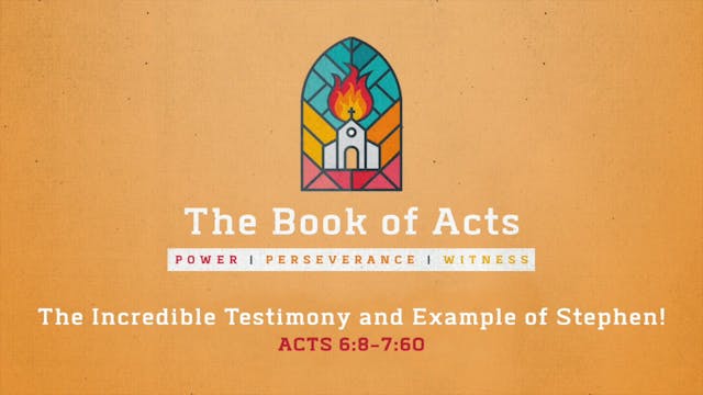 The Book of Acts // The Incredible Te...