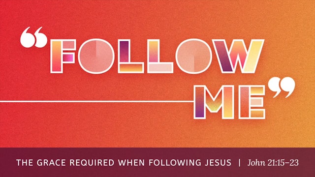 The Grace Required When Following Jesus