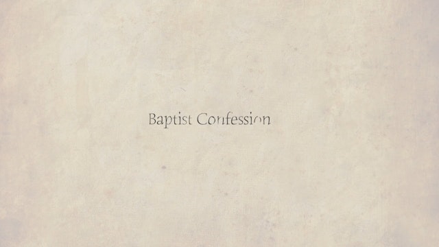 Baptist Confessional