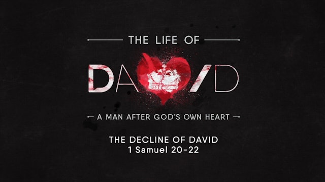 The Life of David // The Decline of David