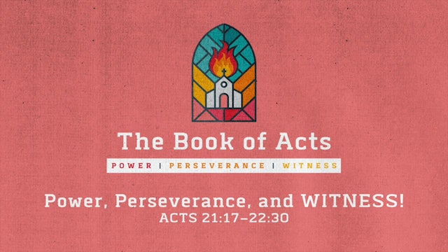 Power, Perseverance, and WITNESS!