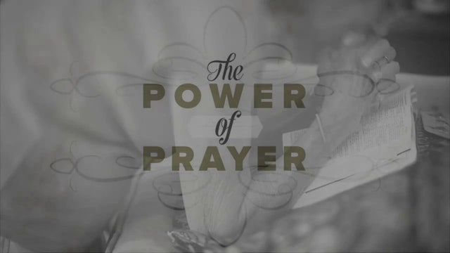 The Power of Prayer