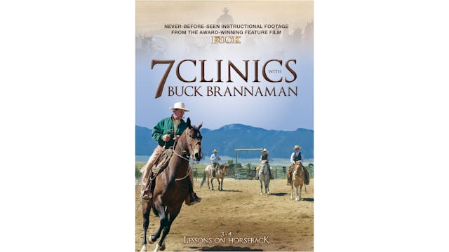 7 Clinics w/Buck Brannaman #3-Lessons Horseback I