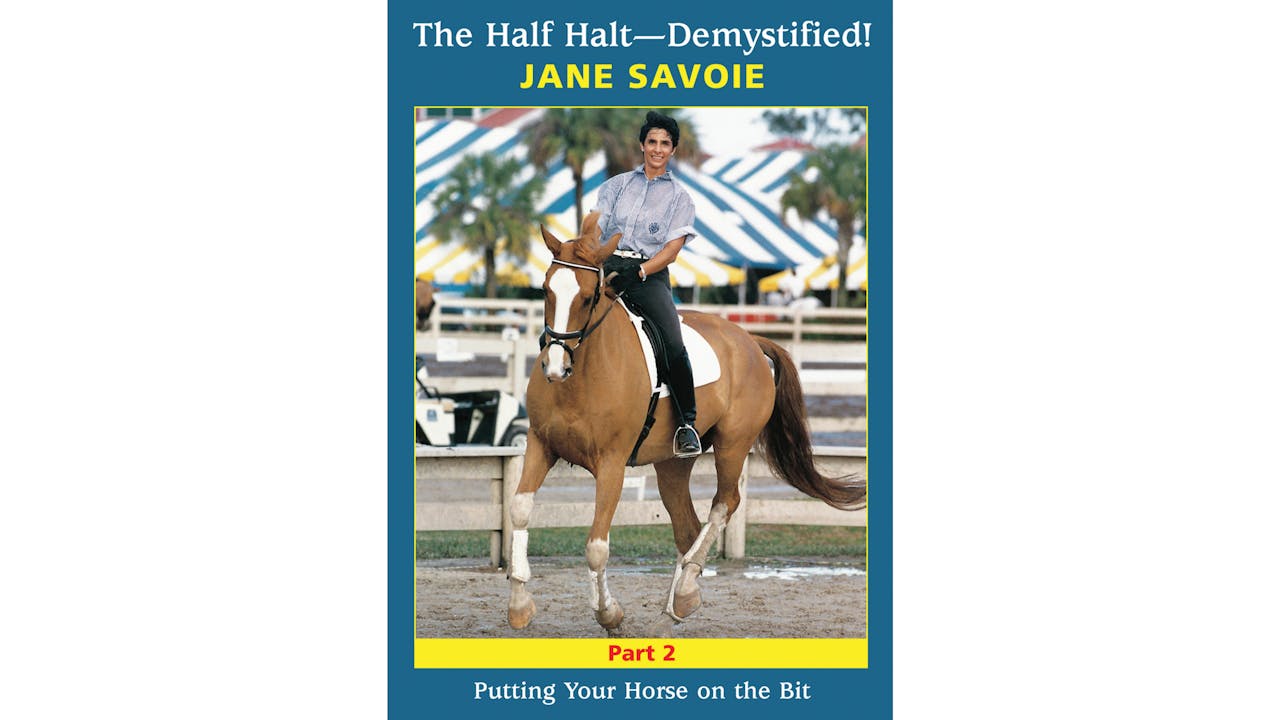 Half Halt-Demystified 1: Learning the Half Halt 