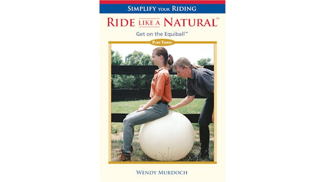 Ride Like a Natural 3: Get on the Equiball™