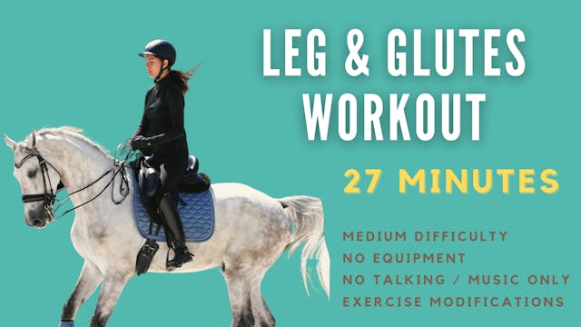 Legs, Glutes & Glute Medius Workout