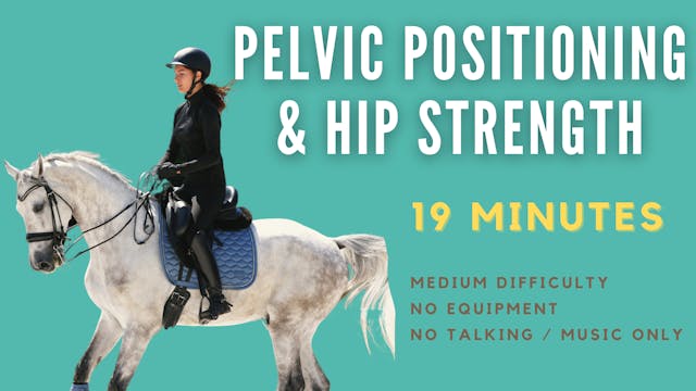 Pelvic Position, Hip & Glute Strength...