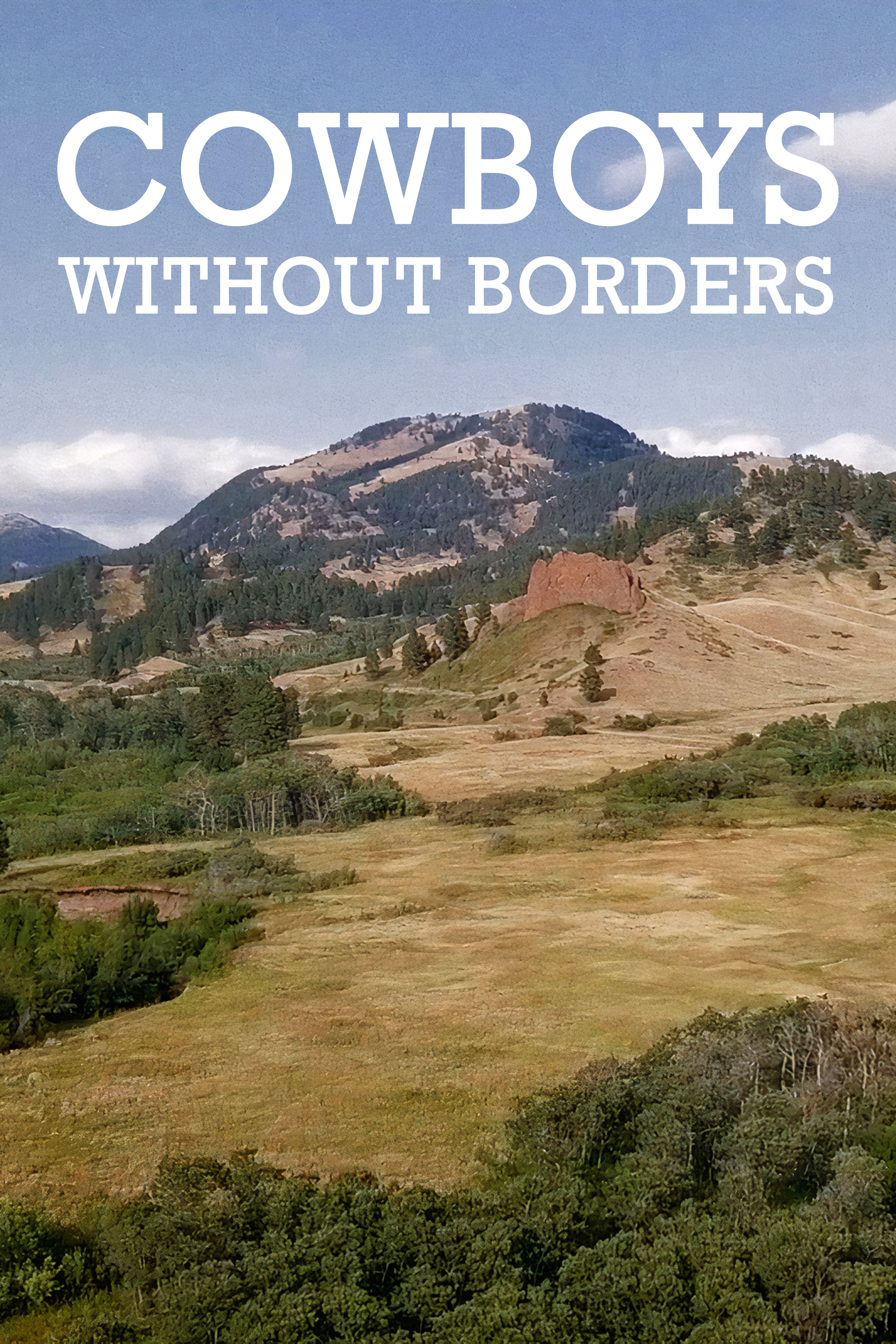 Cowboys Without Borders