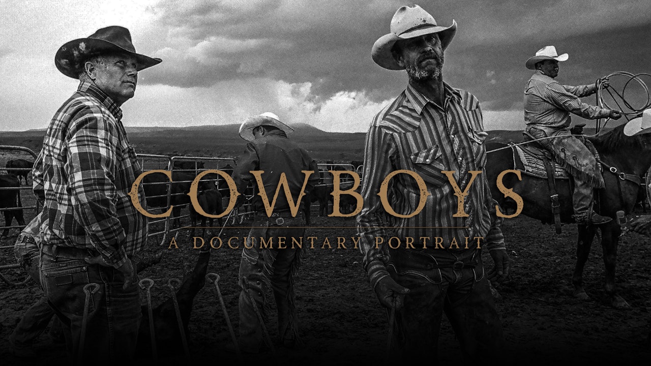 Cowboys | A Documentary Portrait