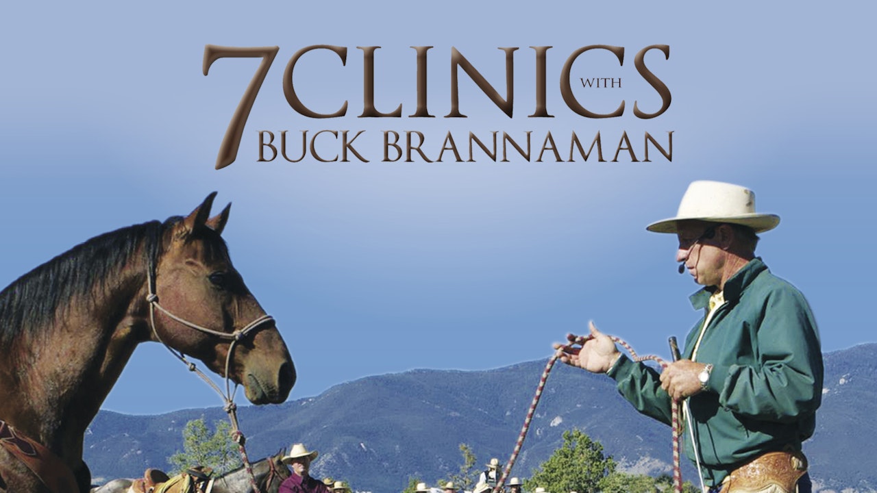 koloni Pirat Udstyre 7 Clinics | Buck Brannaman - Horse.TV