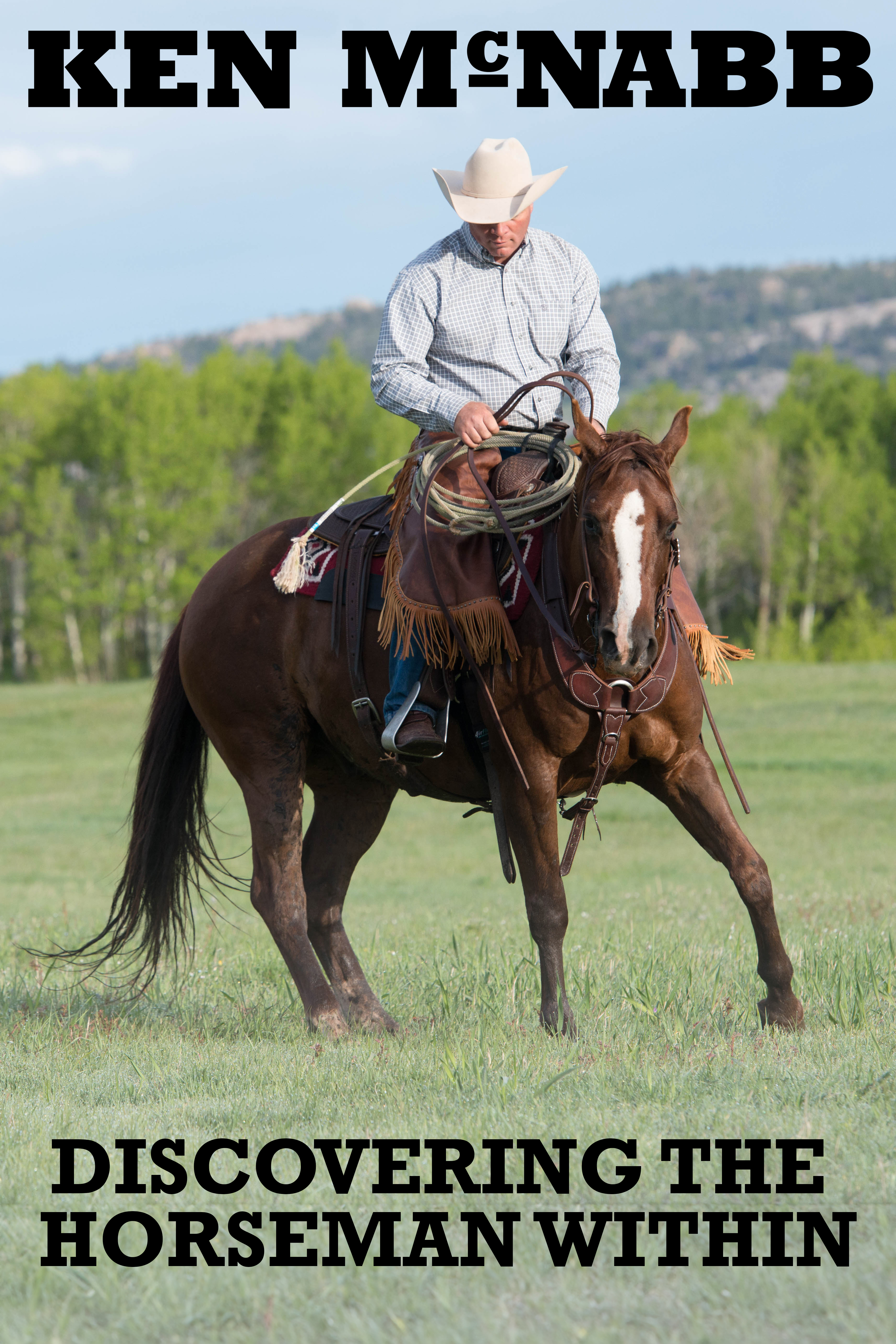 Discovering The Horseman Within | Ken McNabb
