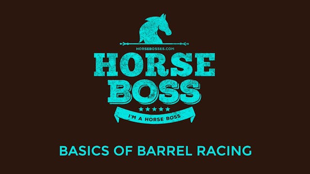 Barrel Racing Basics |1