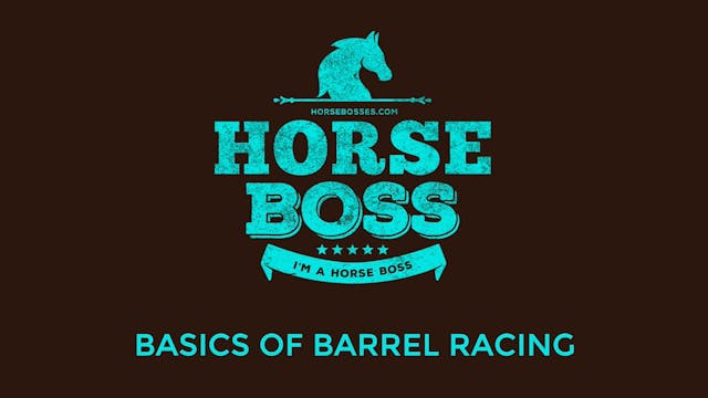 Barrel Racing Basics |1