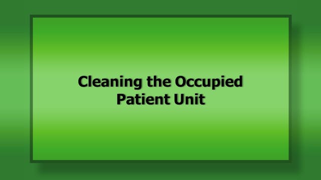 1053 Cleaning the Occupied Patient Unit
