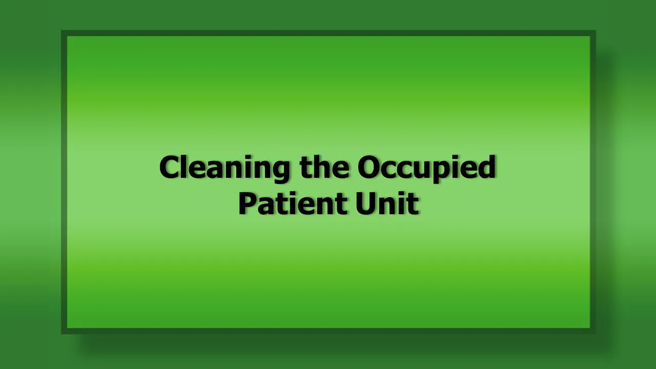 1053 Cleaning The Occupied Patient Unit Hospital Evs Training Videos