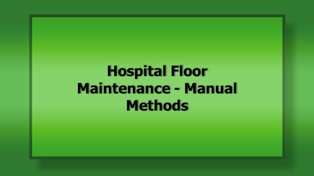 1058A Hospital Floor Maintenance - Ma...