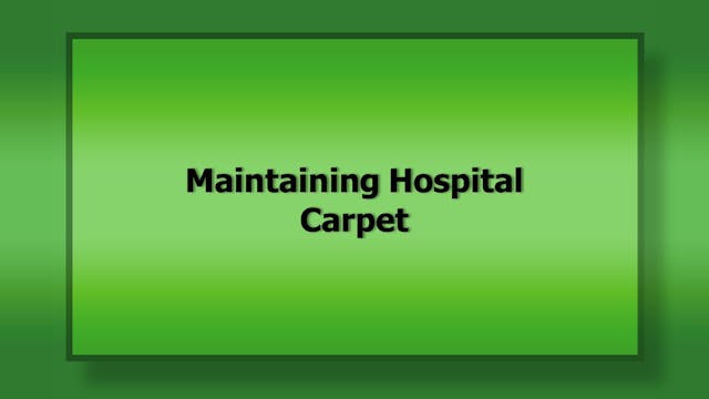 1059 Maintaining Hospital Carpet