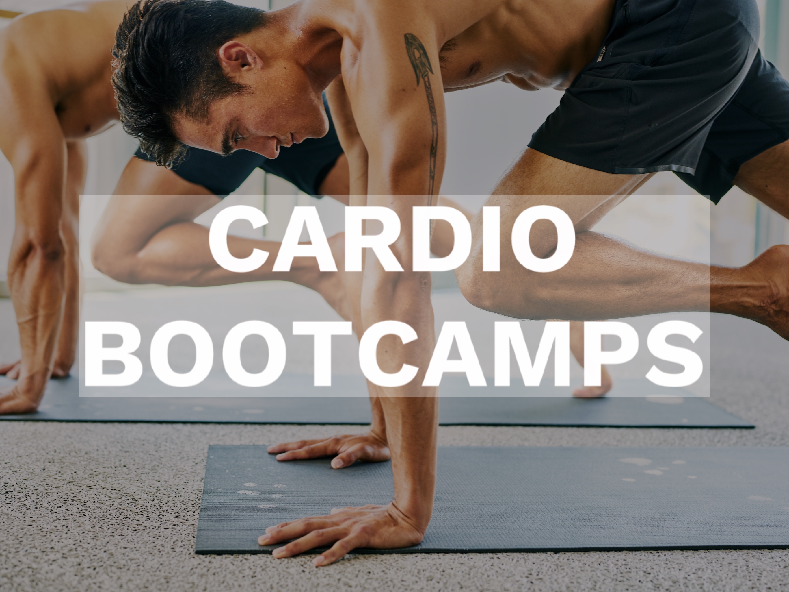 CARDIO BOOTCAMPS