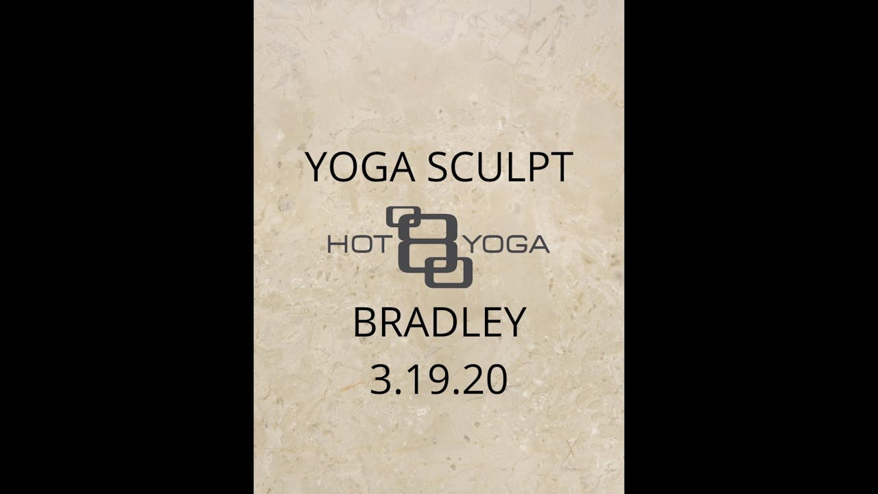 Sculpt with Bradley B - SCULPT - Hot 8 Yoga On-Demand
