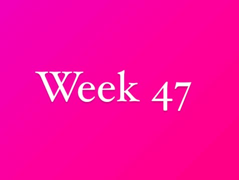 Week 47