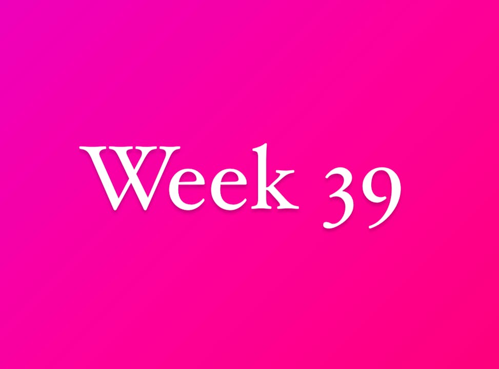 Week 39 - 2025