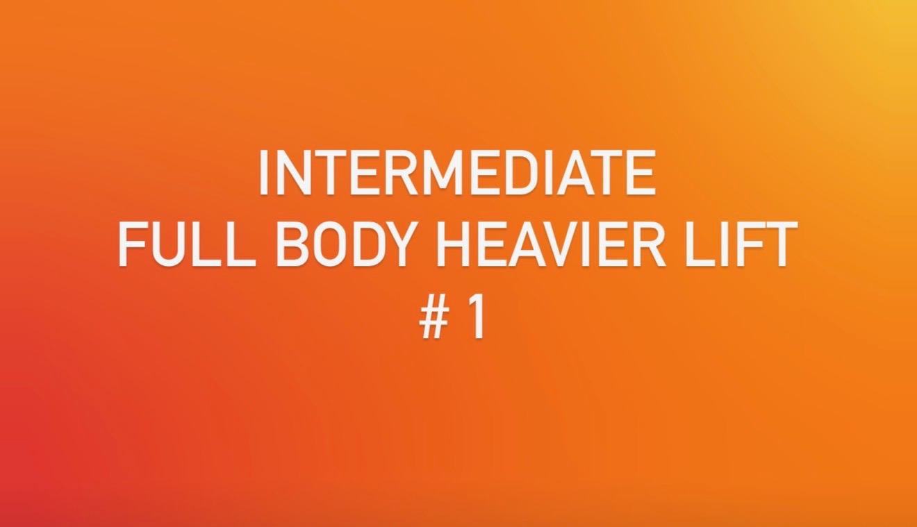 Intermediate Full Body Lift - #1