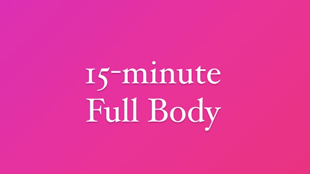 15-minute Full Body