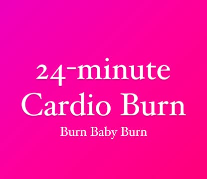 24-minute Cardio Burn