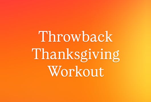 Throwback Thanksgiving 25