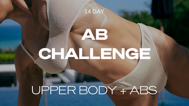 AB CHALLENGE DAY 9 - UPPER BODY + ABS