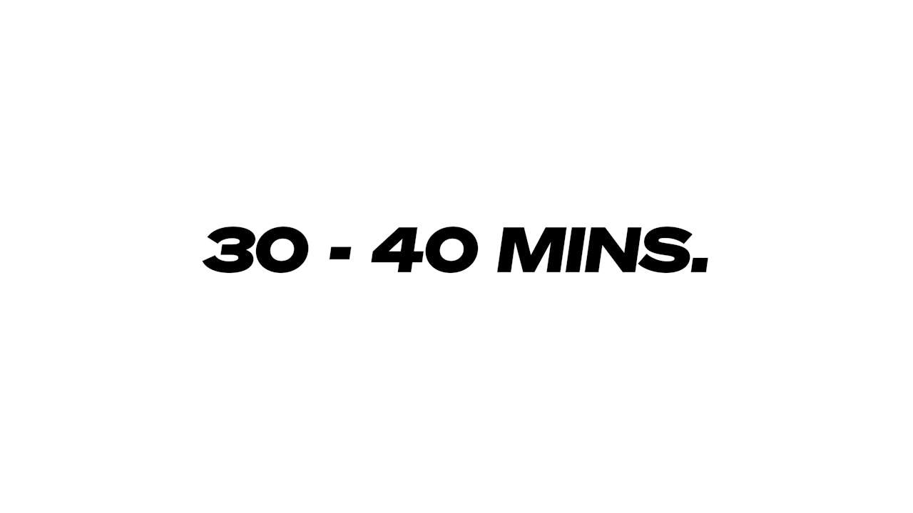 30 - 40 MINS