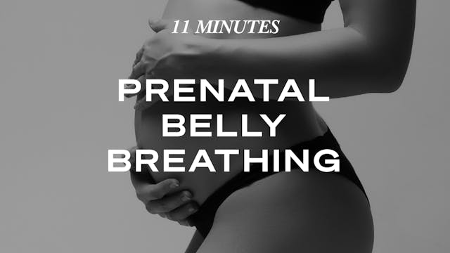 11 Minute Prenatal Belly Breathing an...