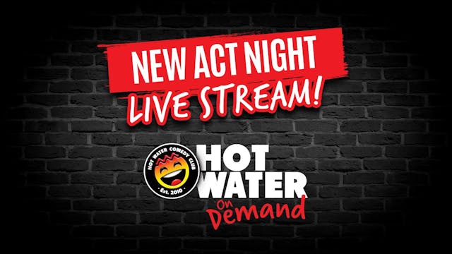 New Act Night LIVE! - 22nd May - 7pm