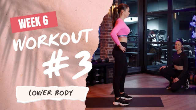 PT Week 6 / Workout 3 - Lower Body (#18)