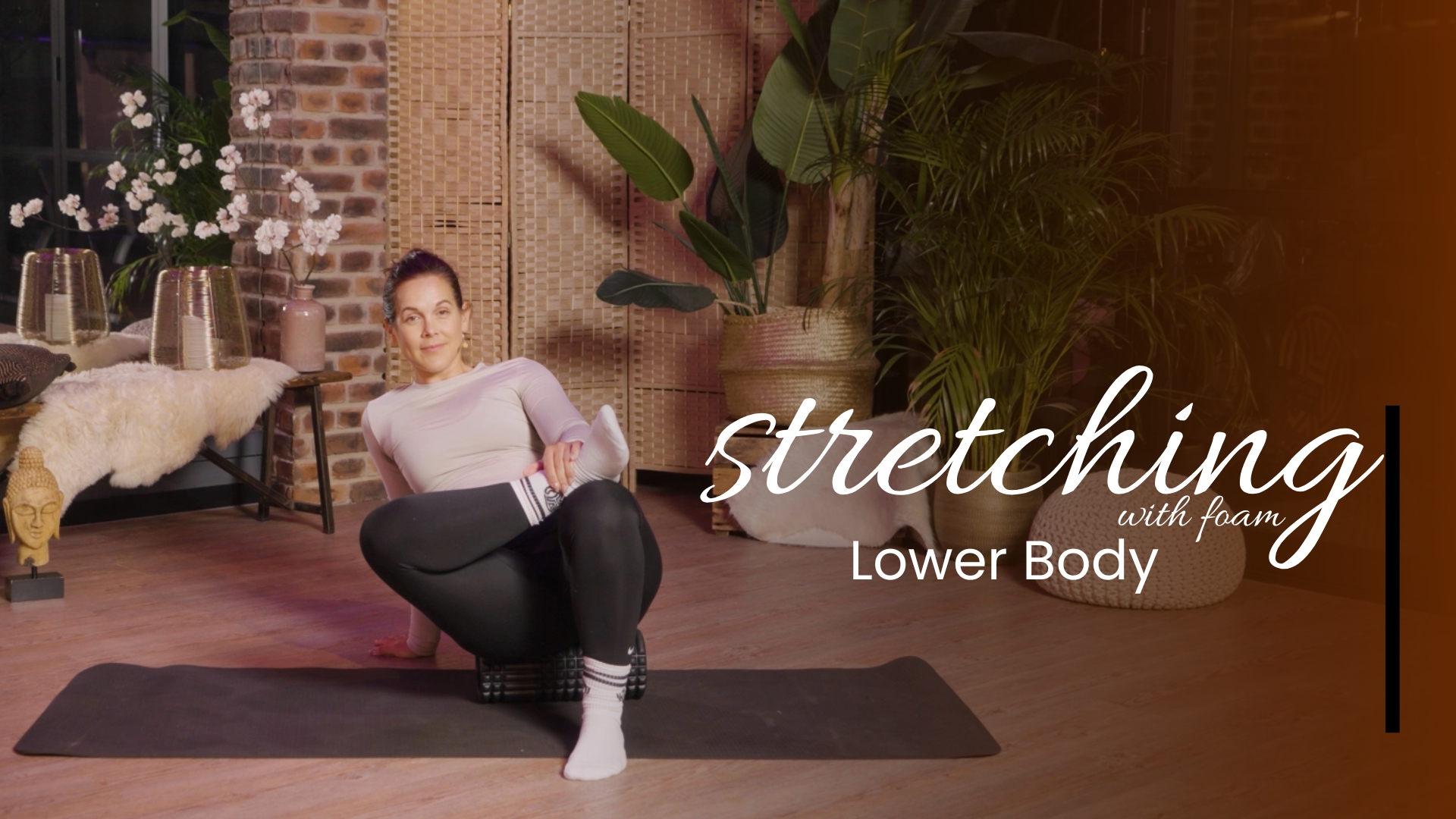 Stretching with Foam - Lower Body special 🌀