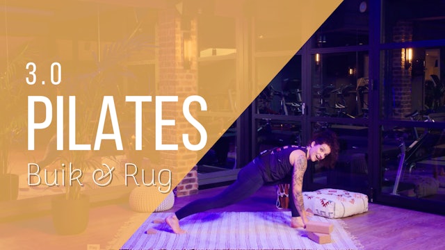 Pilates 3.0 🌟 Buik & Rug