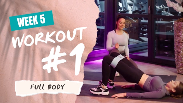 PT Week 5 / Workout 1- Full Body (#13)