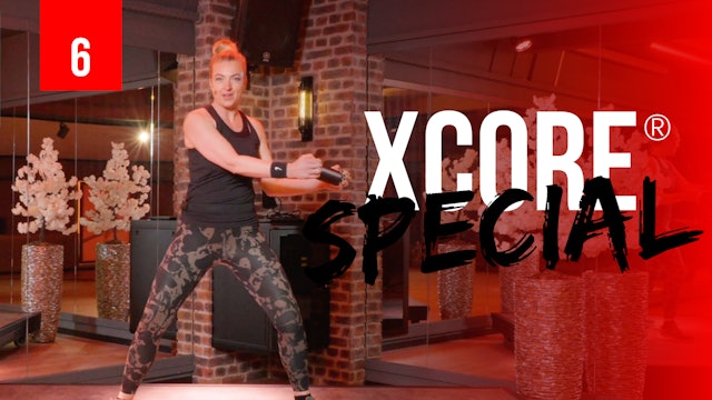 XCORE® Special #6 🔥