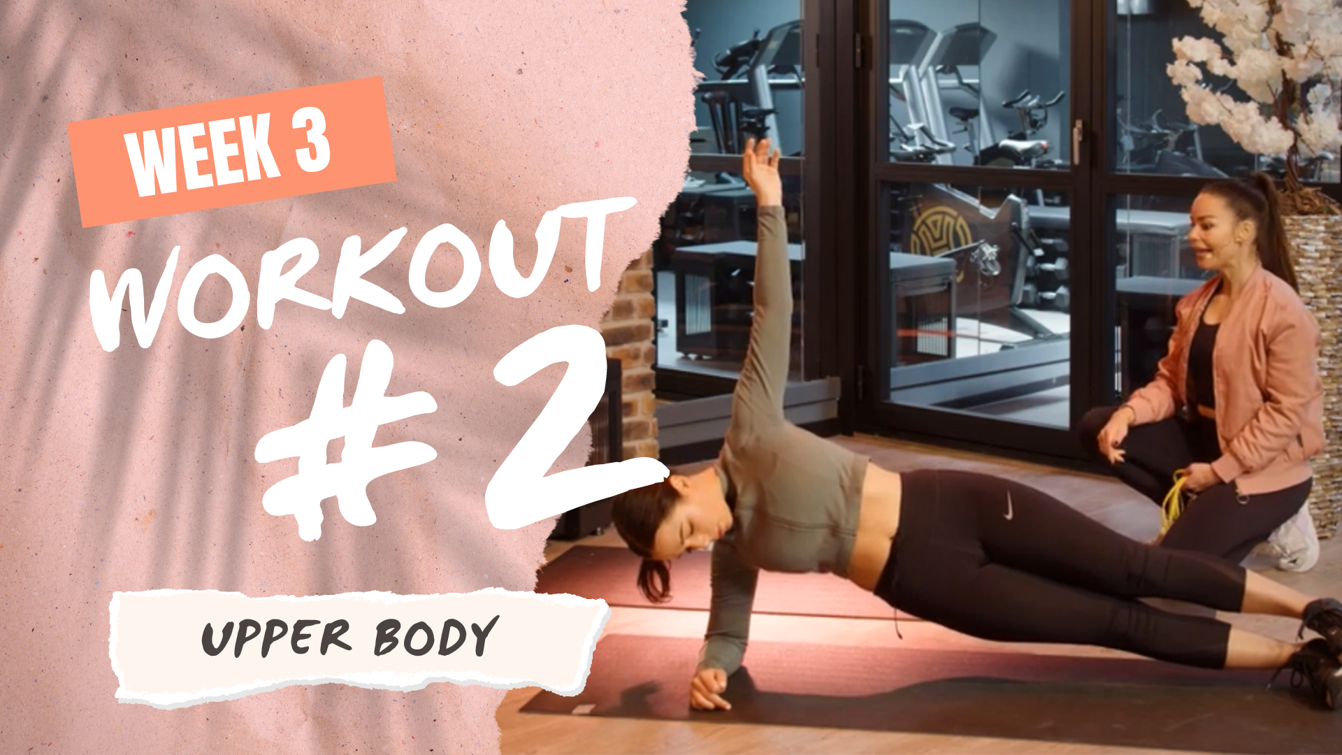 PT Week 3 / Workout 2- Upper Body (#8)