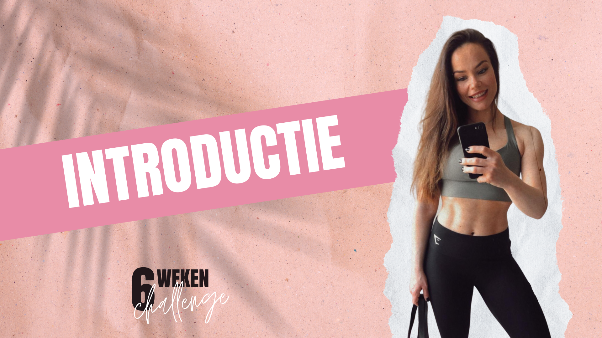 Introductie 6 weken personal training