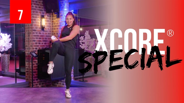 XCORE® Special #7 🔥