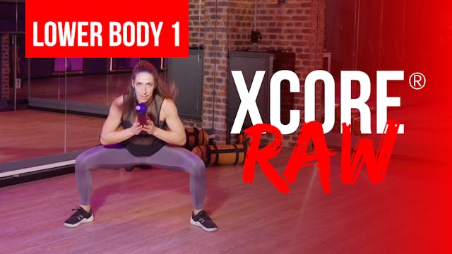 XCORE® RAW 🚀 Lower body #1 