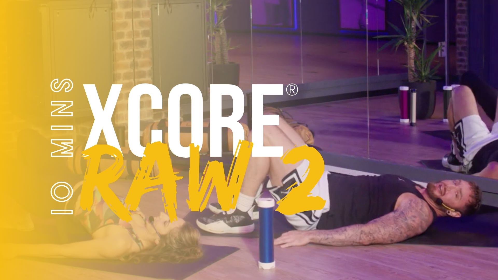Booty Challenge #10: XCORE® RAW Lower Body 2 🍑