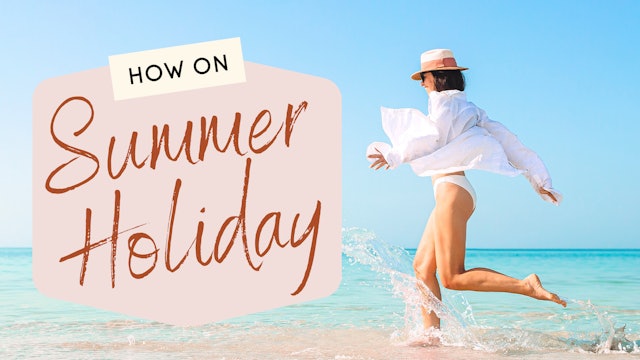 HOW on Summer Holiday 🌴 7 dagen