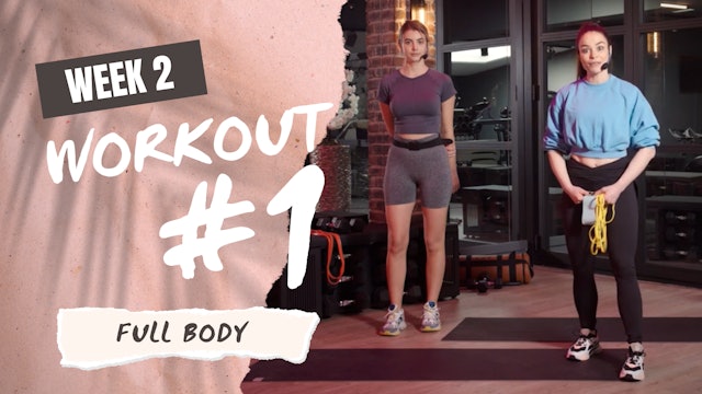 PT Week 2 / Workout 1- Full Body (#4)