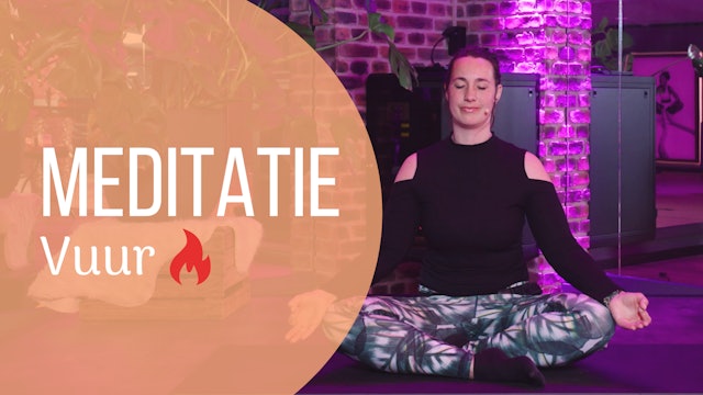 Meditatie 🔥 Vuur Element